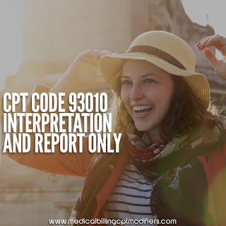 CPT CODE 93010 - EKG interpreation only